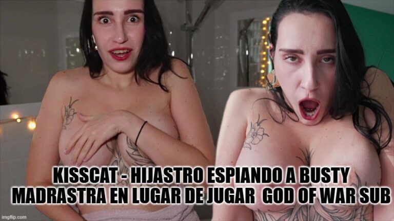 Kisscat - Hijastro Espiando a Busty Madrastra En Lugar De God sub